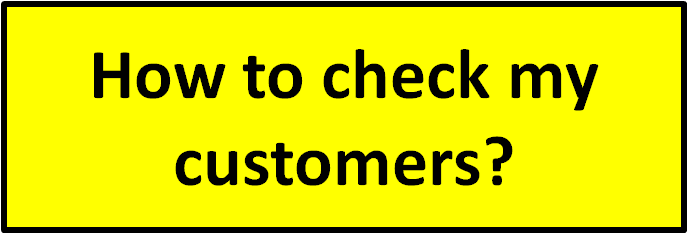 How to check my customers?