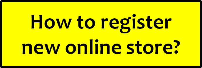 How to register new online store?